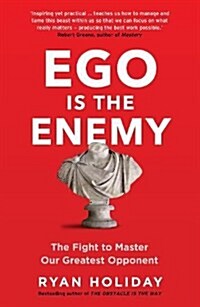[중고] EGO is the Enemy : The Fight to Master Our Greatest Opponent (Paperback)