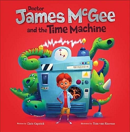 Dr James Mcgee: And the Time Machine (Paperback)
