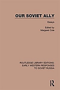 Our Soviet Ally : Essays (Hardcover)