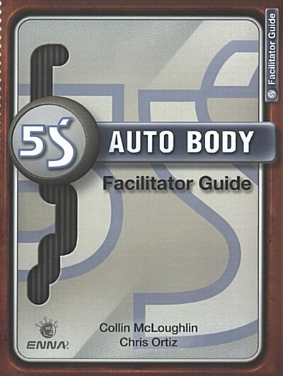 5S Auto Body: Facilitator Guide (Paperback)