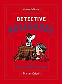 Detective Nosegoode and the Music Box Mystery (Paperback)