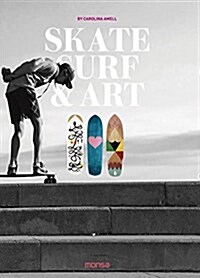Skate Surf & Art (Hardcover)