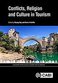 Conflicts, Religion and Culture in Tourism (Hardcover)