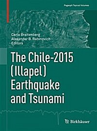 The Chile-2015 (Illapel) Earthquake and Tsunami (Paperback, 2017)