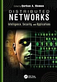 Distributed Networks : Intelligence, Security, and Applications (Paperback)