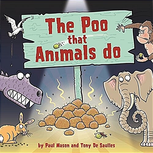 The Poo That Animals Do (Hardcover, Illustrated ed)