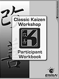 Classic Kaizen Participant Workbook (Paperback)