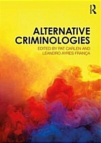 Alternative Criminologies (Paperback)