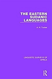 The Eastern Sudanic Languages (Hardcover)