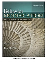 Behavior Modification : What It Is and How To Do It (International Student Edition) (Paperback, 10 New edition)