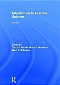 Introduction to Exercise Science (Hardcover, 5 ed)