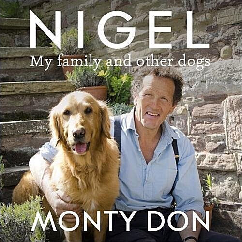Nigel : My Family and Other Dogs (CD-Audio)