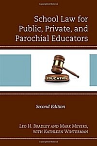 School Law for Public, Private, and Parochial Educators (Hardcover, 2)