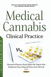 Medical Cannabis : Clinical Practice (Paperback)