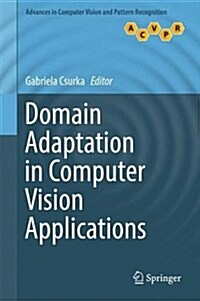 Domain Adaptation in Computer Vision Applications (Hardcover, 2017)