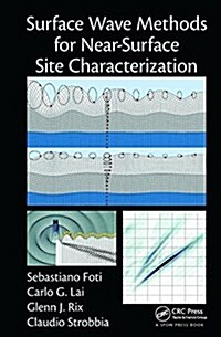 Surface Wave Methods for Near-Surface Site Characterization (Paperback)