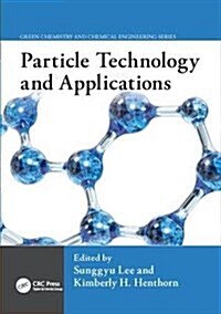 Particle Technology and Applications (Paperback)