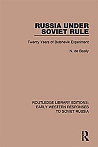 Russia Under Soviet Role : Twenty Years of Bolshevik Experiment (Hardcover)