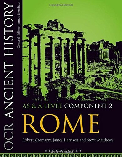 OCR Ancient History as and A Level Component 2 : Rome (Paperback)