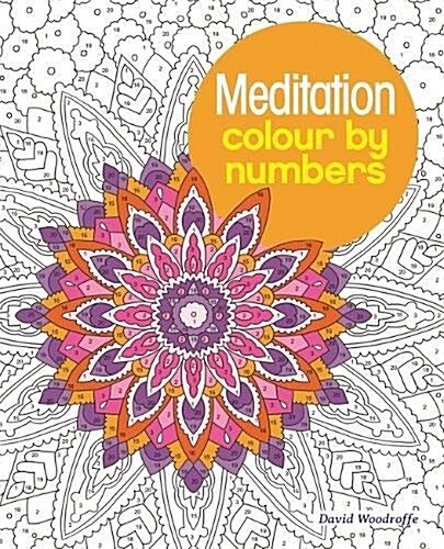 MEDITATION COLOUR BY NUMBERS (Paperback)