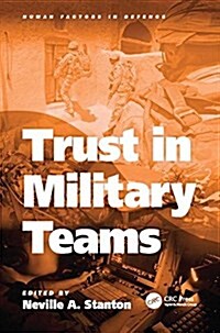 TRUST IN MILITARY TEAMS (Paperback)