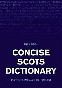 Concise Scots Dictionary : Second Edition (Hardcover)