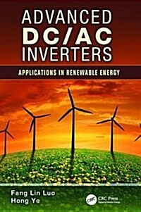 Advanced DC/Ac Inverters : Applications in Renewable Energy (Paperback)