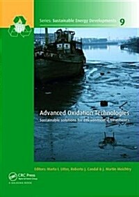 Advanced Oxidation Technologies : Sustainable Solutions for Environmental Treatments (Paperback)