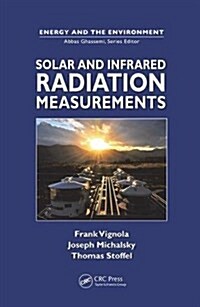 Solar and Infrared Radiation Measurements (Paperback)