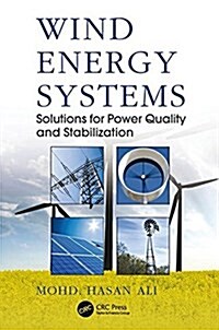 Wind Energy Systems : Solutions for Power Quality and Stabilization (Paperback)