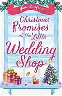 Christmas Promises at the Little Wedding Shop (Paperback)