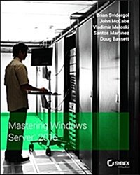 Mastering Windows Server 2016 (Paperback)