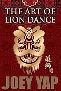 Art of Lion Dance (Paperback)