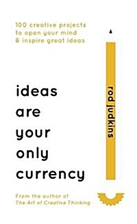 [중고] Ideas are Your Only Currency (Paperback)