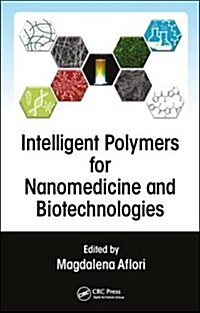 Intelligent Polymers for Nanomedicine and Biotechnologies (Paperback)