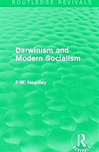 Darwinism and Modern Socialism (Paperback)