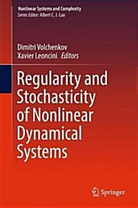 Regularity and Stochasticity of Nonlinear Dynamical Systems (Hardcover)