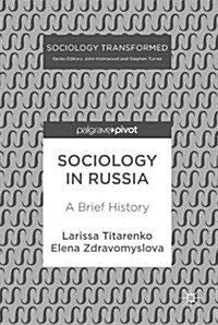 Sociology in Russia: A Brief History (Hardcover, 2017)