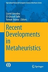 Recent Developments in Metaheuristics (Hardcover, 2018)
