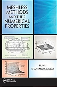 Meshless Methods and Their Numerical Properties (Paperback)