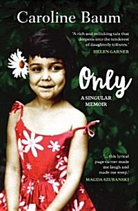 Only: A Singular Memoir (Paperback)