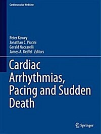 Cardiac Arrhythmias, Pacing and Sudden Death (Hardcover, 2017)