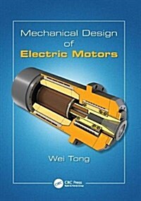 Mechanical Design of Electric Motors (Paperback)