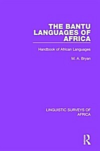 The Bantu Languages of Africa : Handbook of African Languages (Hardcover)