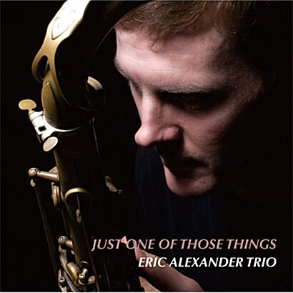 [수입] Eric Alexander Trio - Just One Of Those Things [Hyper Magnum Sound]