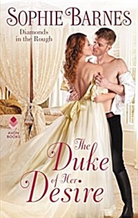 The Duke of Her Desire: Diamonds in the Rough (Paperback)