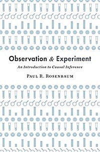 Observation and Experiment: An Introduction to Causal Inference (Hardcover)