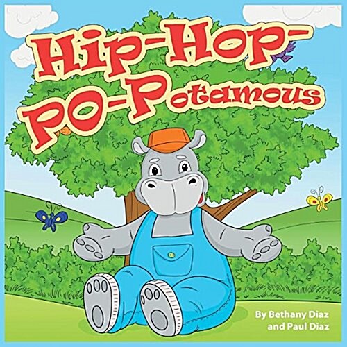 Hip-Hop-Po-Potamus (Paperback)