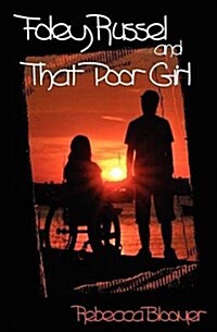 Foley Russel and That Poor Girl (Paperback)