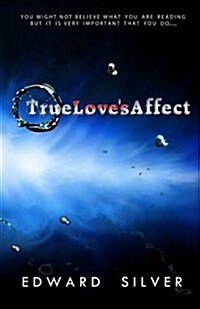 True Loves Affect (Paperback)